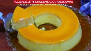 Pudim de Leite Condensado Cremoso Sem Furinho